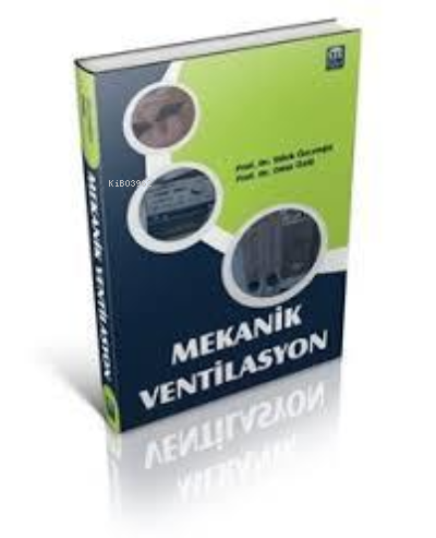 Mekanik Ventilasyon - Kitapiks.com