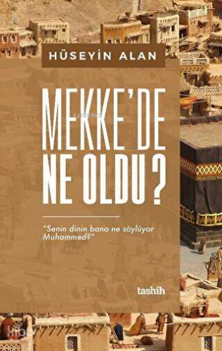 Mekke'de Ne Oldu