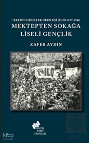 Mektepten Sokağa Liseli Gençlik