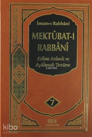 Mektubatı Rabbani 7. Cilt; Kelime Anlamı ve Açıklamalı Tercüme