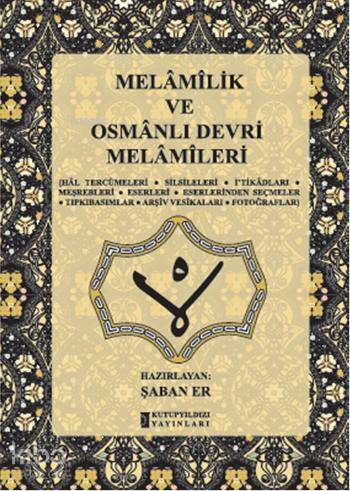 Melamilikve Osmanlı Devri Melamileri (Ciltli)