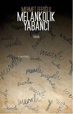 Melankolik Yabancı