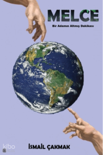 Melce - Bir Adamın Altmış Dakikası