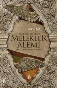 Melekler Alemi; İlahi Dinlerde Melek İnancı