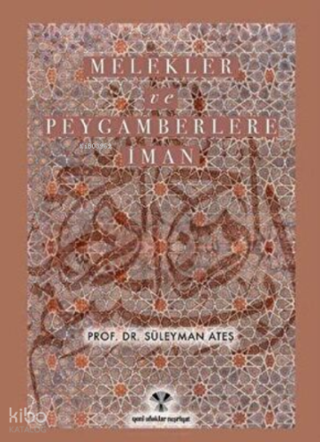 Melekler ve Peygamberlere İman