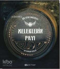 Meleklerin Payı – Bir Viski Macerası