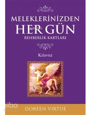 Meleklerinizden Her Gün Rehberlik Kartları