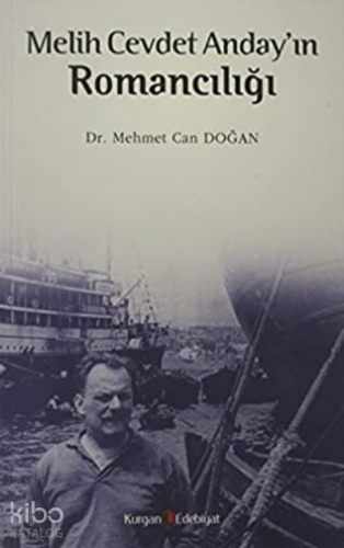 Melih Cevdet Anday’ın Romancılığı