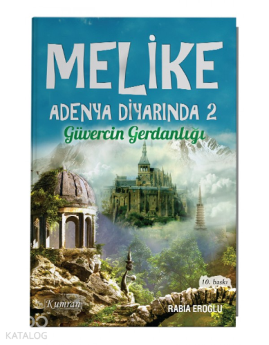 Melike Adenya Diyarında 2; Güvercin Gerdanlığı
