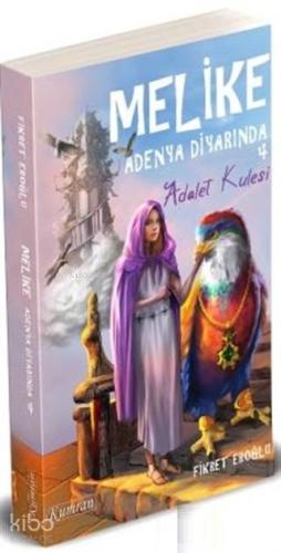 Melike Adenya Diyarında 4; Adalet Kulesi