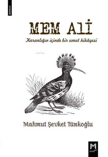 Mem Ali - Karanlığın İçinden Bir Umut Hikayesi