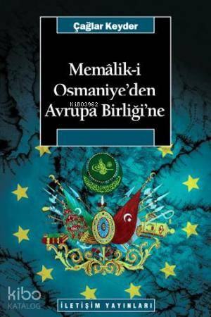 Memaliki Osmaniye'den Avrupa Birliği'ne - Kitapiks.com