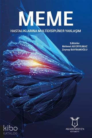 Meme Hastalıklarına Multidisipliner Yaklaşım