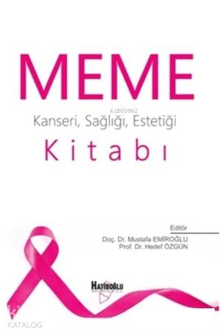 Meme Kitabı; Kanseri Sağlığı Estetiği