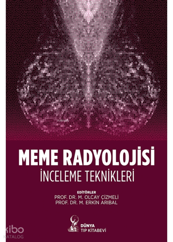 Meme Radyolojisi İnceleme Teknikleri