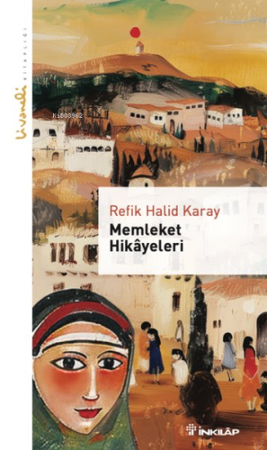 Memleket Hikayeleri - Livaneli Kitaplığı - Kitapiks.com