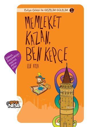 Memleket Kazan Ben Kepçe - Kitapiks.com