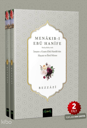 Menâkıb-ı Ebû Hanife: İmam-ı A'zam Ebu Hanife (r.a.)'in Menkîbeleri (2