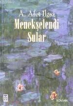 Menekşelendi Sular - Kitapiks.com
