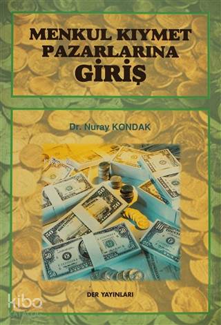 Menkul Kıymet Pazarlarına Giriş