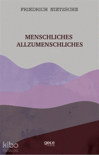 Menschliches Allzumenschliches