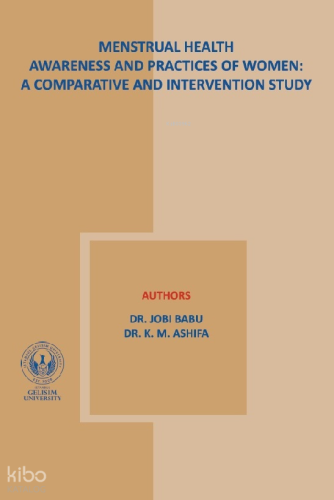 Menstrual Health Awareness And Practies Of Women: A Comparative and İntervention Study