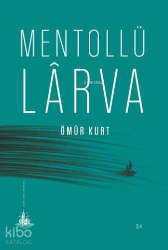 Mentollü Lârva