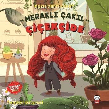 Meraklı Çakıl Çiçekçide Duygular Serisi 4