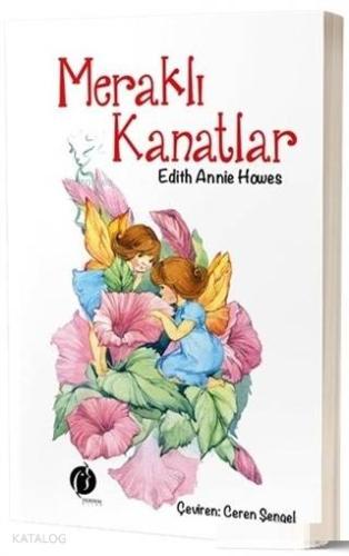 Meraklı Kanatlar - Kitapiks.com