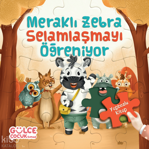 Meraklı Zebra Selamlaşmayı Öğreniyor / Yapbozlu Kitap 2