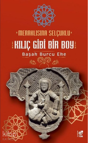 Meraklısına Selçuklu - Kılıç Gibi Bir Boy