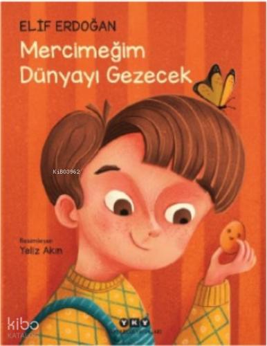 Mercimeğim Dünyayı Gezecek