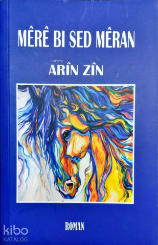 Mêrê Bi Sed Mêran - Kitapiks.com