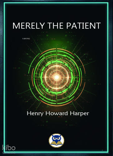 Merely The Patient