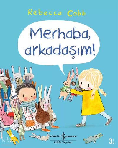 Merhaba, Arkadaşım!