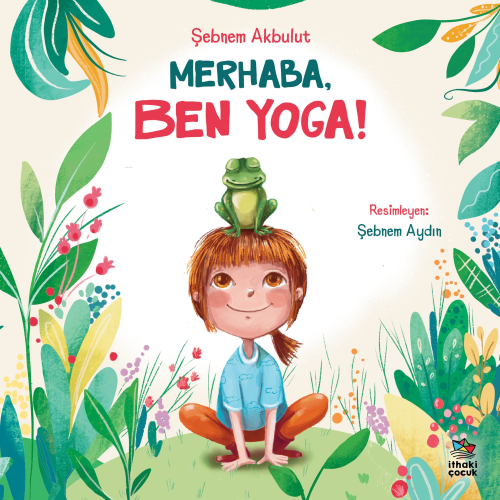Merhaba, Ben Yoga! - Kitapiks.com