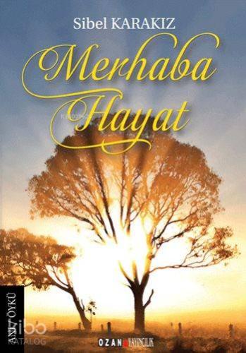 Merhaba Hayat - Kitapiks.com