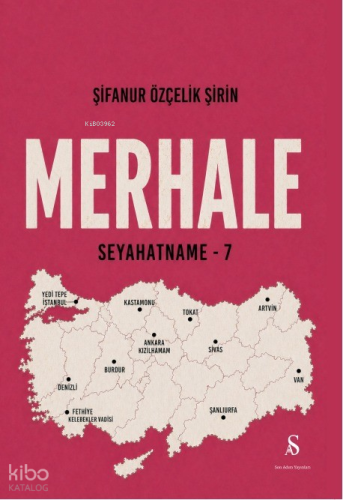 Merhale;Seyahatname -7
