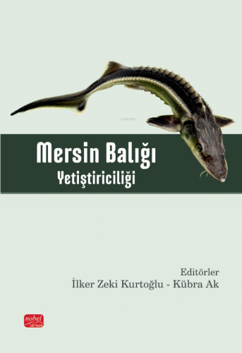 Mersin Balığı Yetiştiriciliği - Kitapiks.com