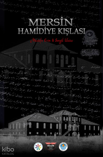 Mersin Hamidiye Kışlası