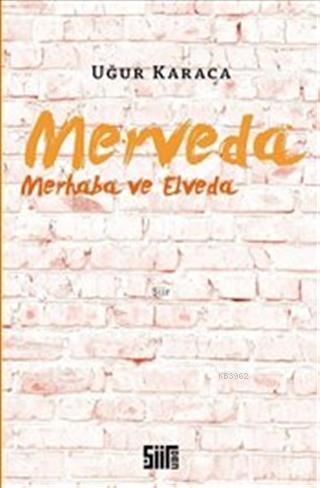 Merveda - Merhaba ve Elveda - Kitapiks.com