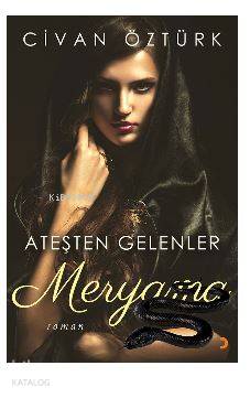 Meryama; Ateşten Gelenler - Kitapiks.com