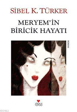 Meryem'in Biricik Hayatı - Kitapiks.com