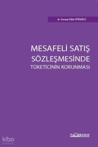 Mesafeli Satış Sözleşmesinde Tüketicinin Korunması