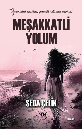 Meşakkatli Yolum