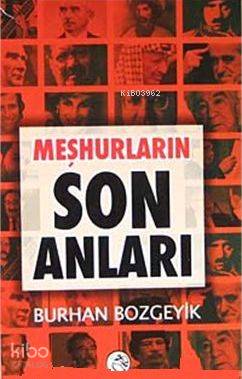 Meşhurların Son Anları (Cep Boy)