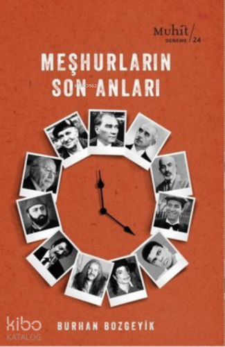Meşhurların Son Anları