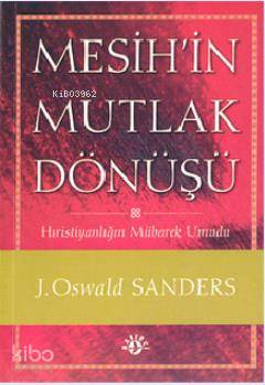 Mesih'in Mutlak Dönüşü