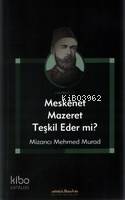 Meskenet Mazeret Teşkil Eder mi?