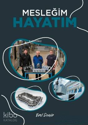 Mesleğim Hayatım - Kitapiks.com